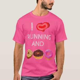 Camiseta Me encanta correr y hacer buñuelos