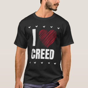 Camiseta Me encanta CREED Nombre Guay Heart Funny Personali