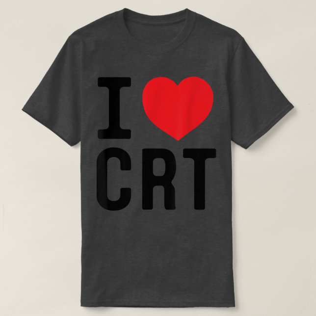 Camiseta Me encanta CRT I Heart CRT (Diseño del anverso)