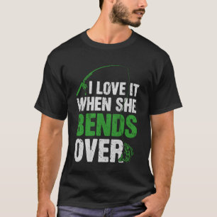 Camiseta Me Encanta Cuando Ella Se Inclina Humor De Pesca R