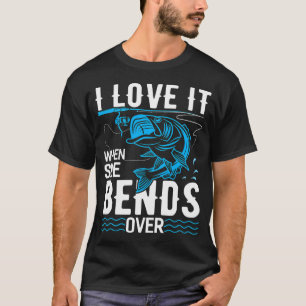 Camiseta Me encanta cuando ella se inclina pescando Diverti