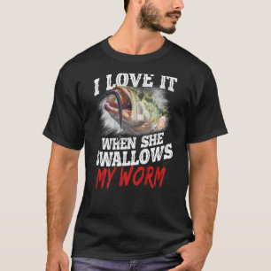 Camiseta Me Encanta Cuando Ella Se Traga Mi Gusano Pescando