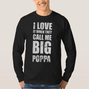 Camiseta Me encanta cuando me llaman Gran Día del Padre Pop