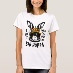 Camiseta Me encanta cuando me llamas Big Hoppa Bunny Pascua