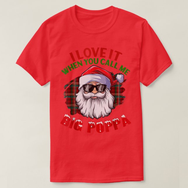 Camiseta Me Encanta Cuando Me Llamas Grandes Navidades De P (Diseño del anverso)
