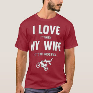 Camiseta Me encanta cuando mi esposa me deja viajar