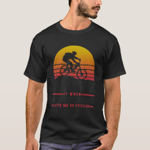 Camiseta Me Encanta Cuando Mi Novia Me Deja Ir En Ciclismo