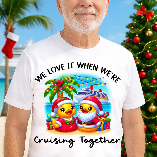 Camiseta Me encanta cuando navegamos juntos Cruise Ducks (Subido por el creador)