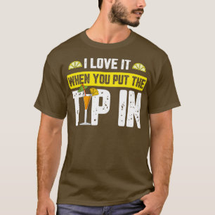 Camiseta Me Encanta Cuando Pones La Punta En Barman Para Un