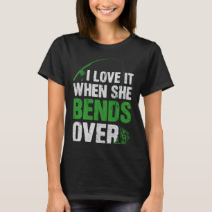 Camiseta Me encanta cuando se inclina Humor de pesca Regalo