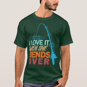 Camiseta Me Encanta Cuando Se Prepara Por La Pesca Graciosa