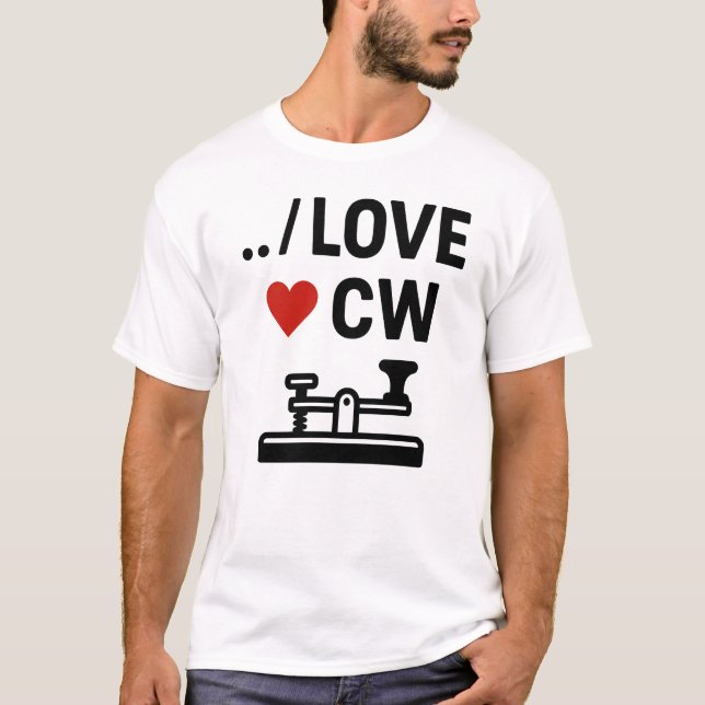 Camiseta Me encanta CW - Morse Code Ham Radio Enthusiast (Anverso)