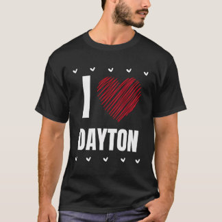 Camiseta Me encanta Dayton Nombre Guay Heart Funny Personal