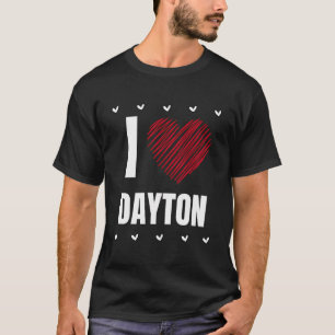 Camiseta Me encanta Dayton Nombre Guay Heart Funny Personal