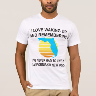 Camiseta Me Encanta Despertar En Florida Y Nunca Tener Que