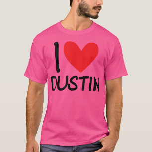 Camiseta Me encanta Dustin Nombre Hombres Personalizados Gu