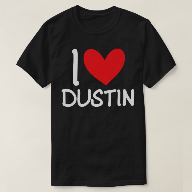 Camiseta Me encanta Dustin Nombre Hombres Personalizados Gu (Diseño del anverso)