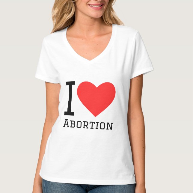 Camiseta Me encanta el aborto (Anverso)