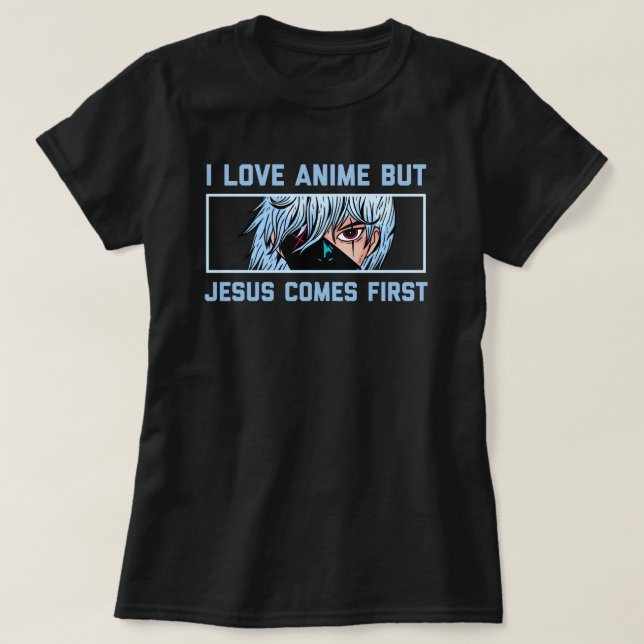 Camiseta Me encanta el anime pero primero viene jesus, el a (Diseño del anverso)