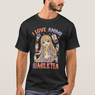 Camiseta Me Encanta El Anime Y El Té Leche - Chica Kawaii O