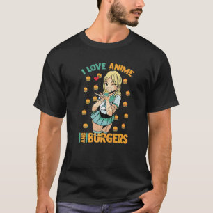 Camiseta Me Encanta El Anime Y Las Burgueras - Cute Kawaii