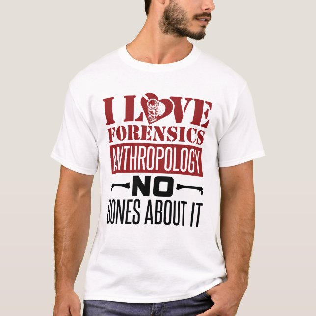 Camiseta Me encanta el antropólogo de la antropología foren (Anverso)