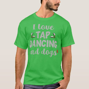 Camiseta Me encanta el baile de tafetán y los perros