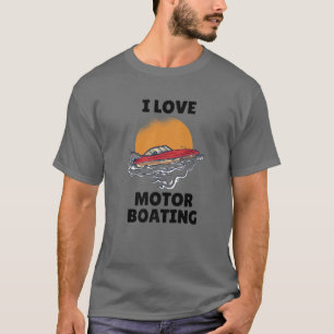 Camiseta Me Encanta El Bote De Motor I Cardiopatía Funny Sp