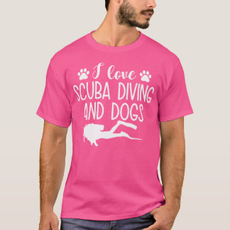 Camiseta Me Encanta El Buceo Scuba Y Los Perros Divertidos