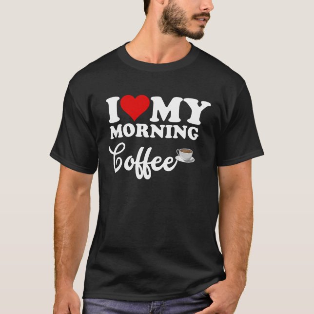 Camiseta Me encanta el café de la mañana (Anverso)