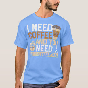 Camiseta Me Encanta El Café Que Necesito El Café Que Necesi
