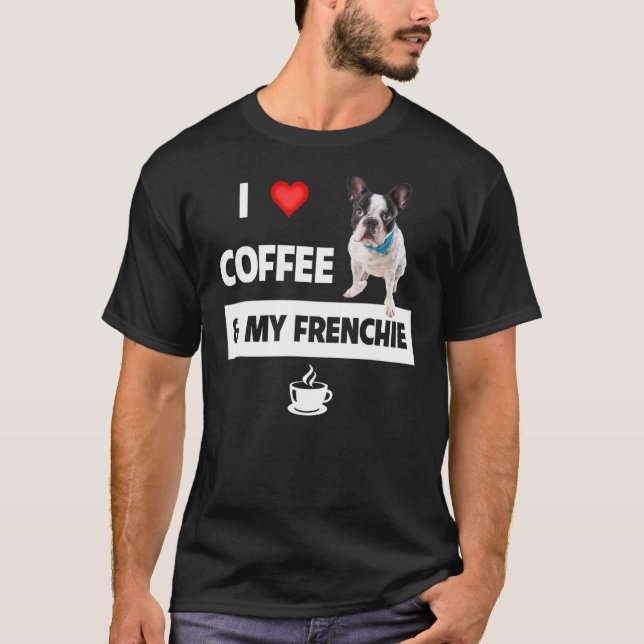 Camiseta Me Encanta El Café Y Mi Madre Francesa, Padre Fran (Anverso)