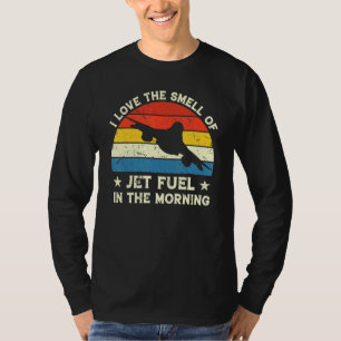 Camiseta Me Encanta El Combustible A Chorro En El Piloto Vi