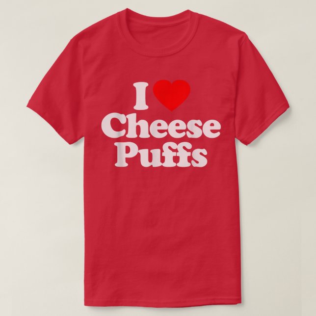 Camiseta Me Encanta El Corazón De Las Puffs De Queso. (Diseño del anverso)