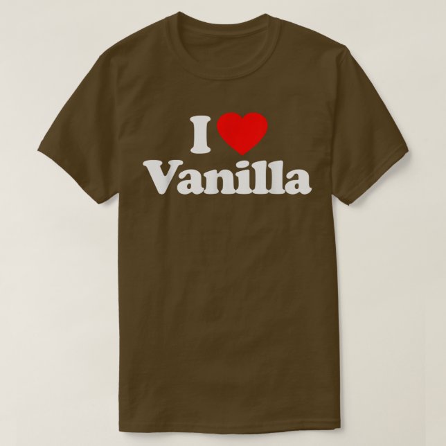 Camiseta Me encanta el corazón de vainilla _ Gracioso (Diseño del anverso)