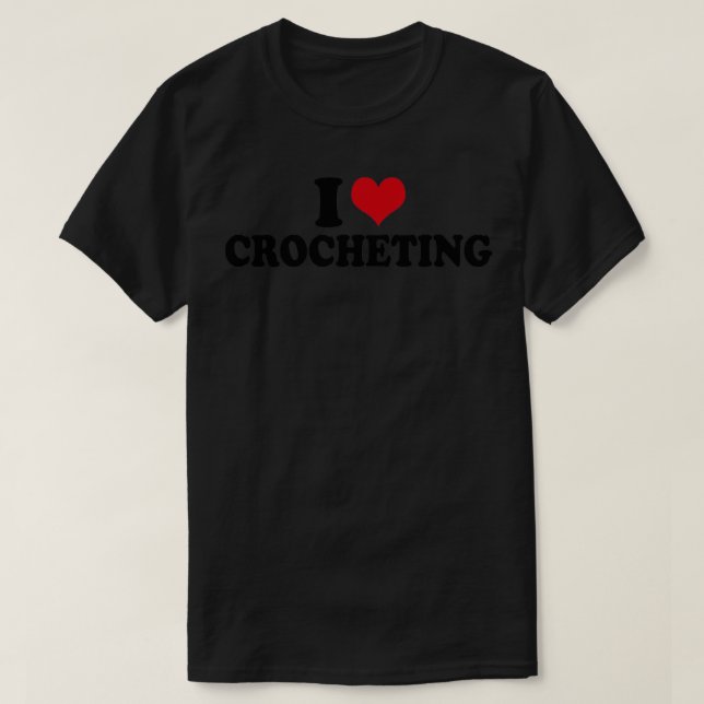 Camiseta Me Encanta El Crocheting (Diseño del anverso)
