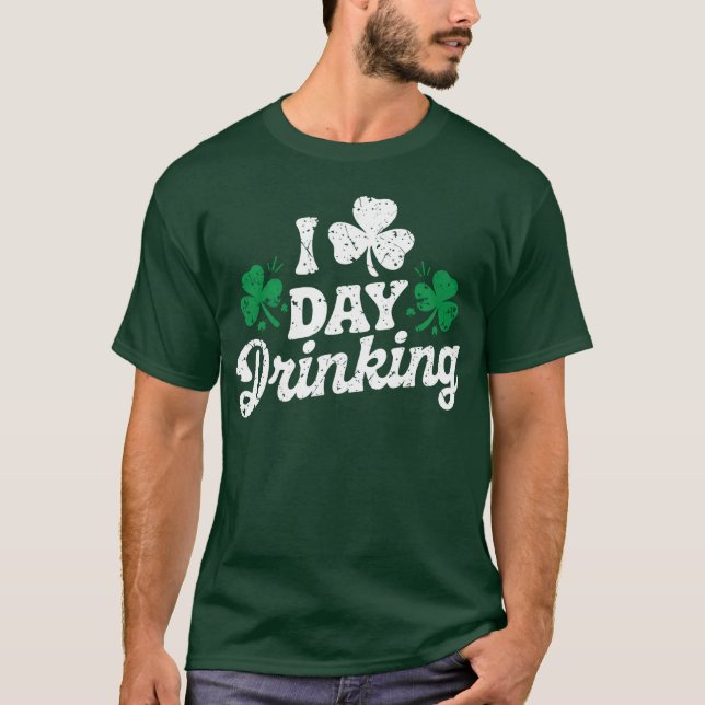 Camiseta Me encanta el día de beber gracioso Día de San Pat (Anverso)