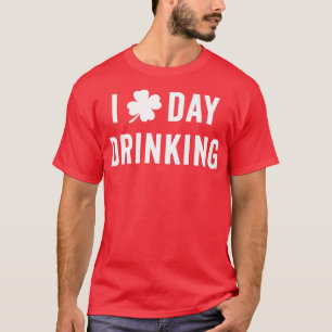 Camiseta Me Encanta El Día De Beber Gracioso St Patricks Sh