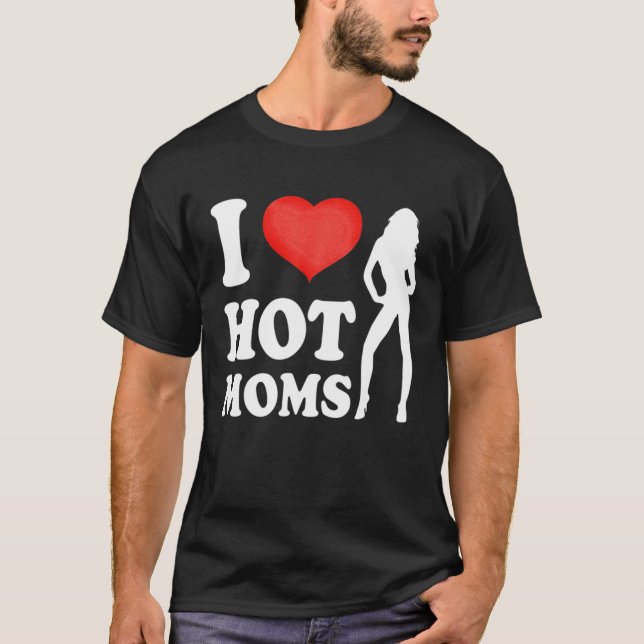 Camiseta Me encanta el Día de la Madre de las mamás calient (Anverso)