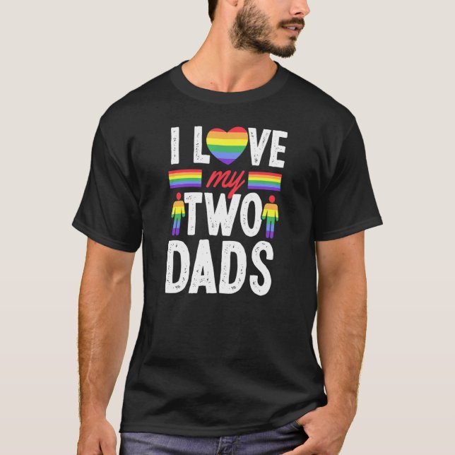 Camiseta Me Encanta El Día De Mis Dos Padres Gay Padres De  (Anverso)