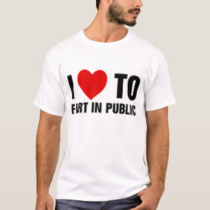 Camiseta Me Encanta El Fart En Público