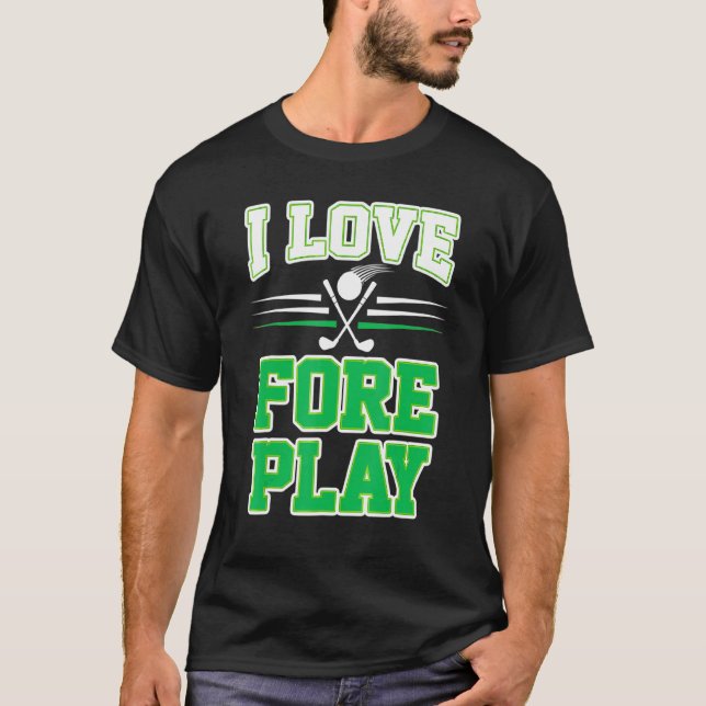 Camiseta Me Encanta El Fore Play Funny Golf Pun (Anverso)