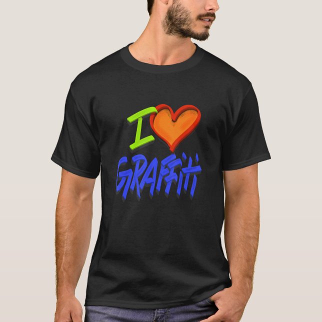 Camiseta Me Encanta El Grafiti Gráfico Para Los Artistas De (Anverso)