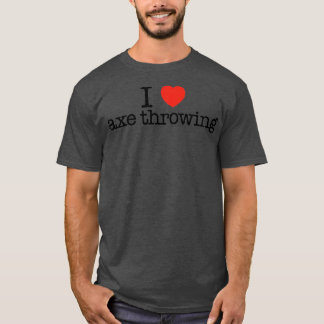 Camiseta Me encanta el hacha que arroja una idea de regalo 