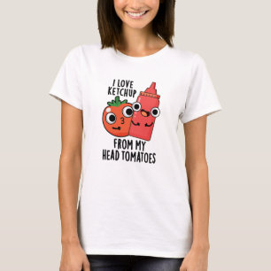 Camiseta Me Encanta El Ketchup De Mi Pun De Comida De Tomat