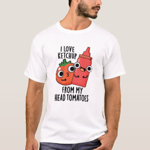 Camiseta Me Encanta El Ketchup De Mi Pun De Comida De Tomat