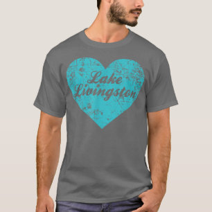 Camiseta Me encanta el lago Livingston, el regalo de Teas C