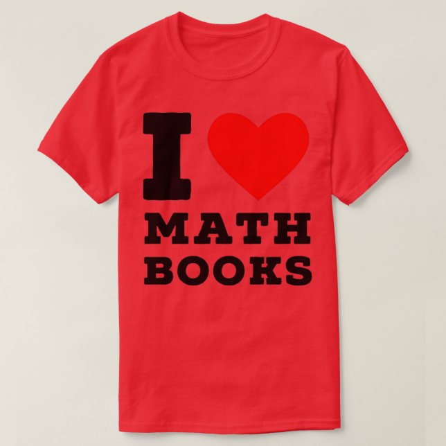 Camiseta Me encanta el libro de matemáticas (Diseño del anverso)