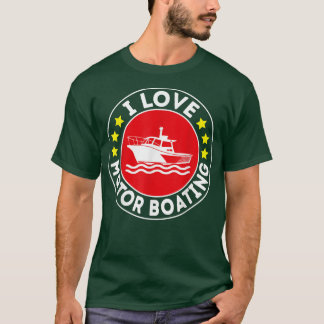 Camiseta Me encanta el motor de navegación en bote divertid
