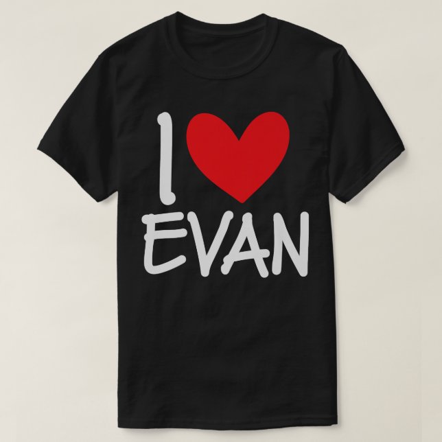Camiseta Me Encanta El Nombre De Evan Hombres Personalizado (Diseño del anverso)
